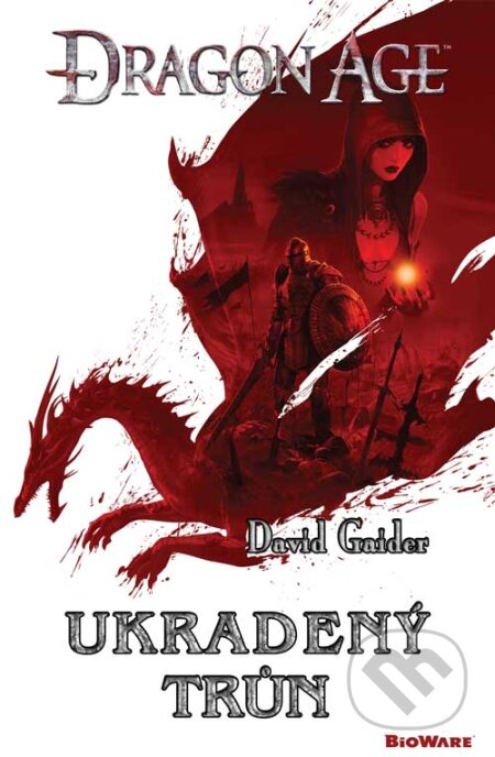 Kniha: Dragon age: Ukradený trůn (David Gaider). FANTOM Print, 2009 Kniha: Dragon age: Ukradený trůn (David Gaider). FANTOM Print, 2009