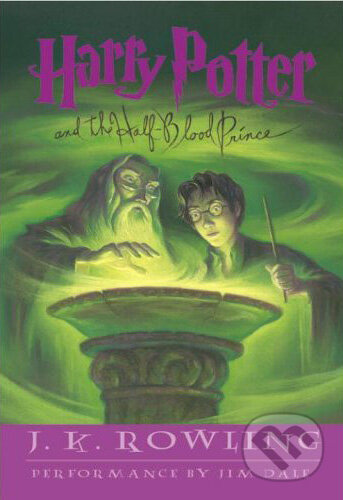 Audiokniha: Harry Potter and the Half-Blood Prince (J.K. Rowling). Listening Library, 2005 Audiokniha: Harry Potter and the Half-Blood Prince (J.K. Rowling). Listening Library, 2005