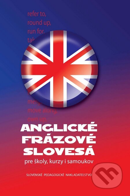 Kniha: Anglické frázové slovesá pre školy, kurzy i samoukov (Soňa Stušková a Štefan Greňa). SPN - Mladé letá, 2009 Kniha: Anglické frázové slovesá pre školy, kurzy i samoukov (Soňa Stušková a Štefan Greňa). SPN - Mladé letá, 2009