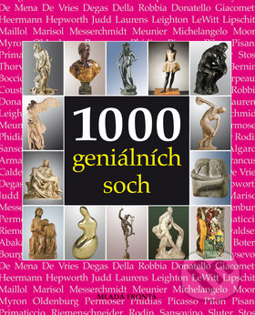 1000 geniálních soch - Joseph Manca a kolektiv, Mladá fronta, 2009