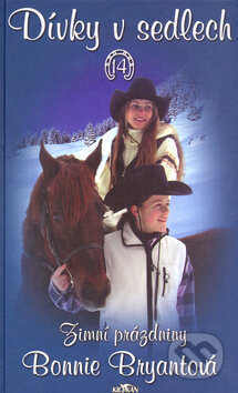 Kniha: Dívky v sedlech 14 (Bonnie Bryant). Alpress, 2004 Kniha: Dívky v sedlech 14 (Bonnie Bryant). Alpress, 2004