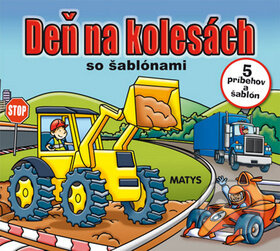 Kniha: Deň na kolesách (Matys). Matys, 2009 Kniha: Deň na kolesách (Matys). Matys, 2009