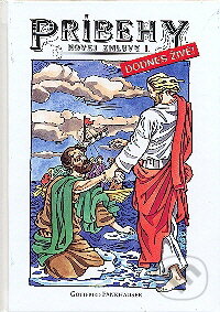 Kniha: Príbehy Novej zmluvy dodnes živé I. (Gottfried Fankhauser). ViViT, 2003 Kniha: Príbehy Novej zmluvy dodnes živé I. (Gottfried Fankhauser). ViViT, 2003