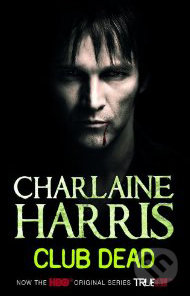 Club Dead - Charlaine Harris, Orion, 2009