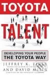 Kniha: Toyota Talent: Developing Your People the Toyota Way (David Meier a Jeffrey K. Liker). McGraw-Hill, 2007 Kniha: Toyota Talent: Developing Your People the Toyota Way (David Meier a Jeffrey K. Liker). McGraw-Hill, 2007