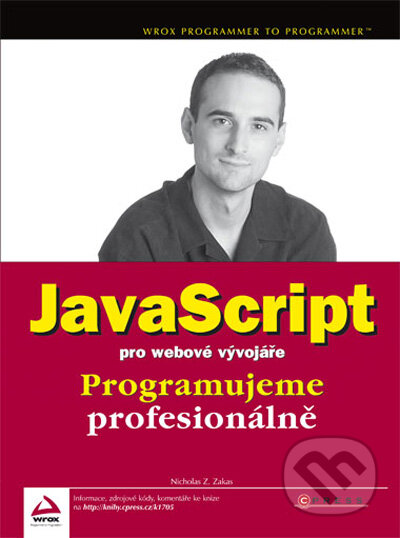 Kniha: JavaScript pro webové vývojáře (Nicholas Z. Zakas). Computer Press, 2009 Kniha: JavaScript pro webové vývojáře (Nicholas Z. Zakas). Computer Press, 2009