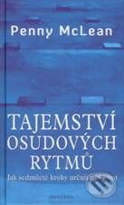 Kniha: Tajemství osudových rytmů (Penny McLeanová). Fontána, 2009 Kniha: Tajemství osudových rytmů (Penny McLeanová). Fontána, 2009