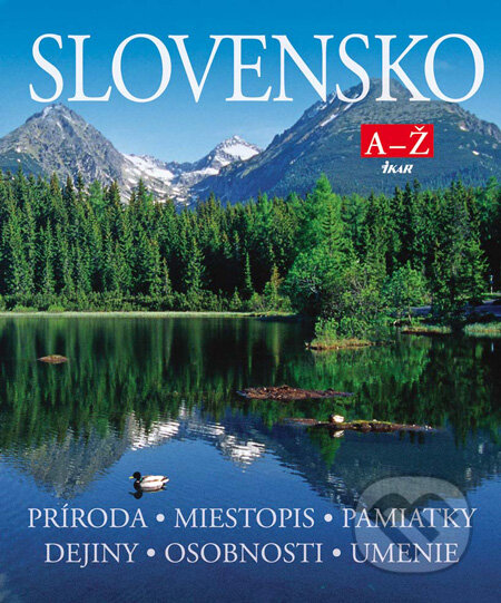 Kniha: Slovensko A - Ž (Ikar). Ikar, 2009 Kniha: Slovensko A - Ž (Ikar). Ikar, 2009