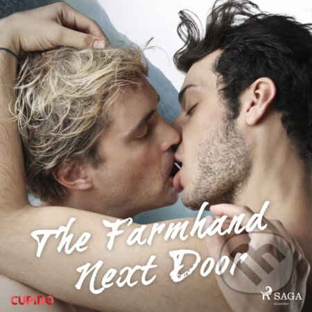 Audiokniha: The Farmhand Next Door (EN) (Cupido And Others). Saga Egmont, 2020 Audiokniha: The Farmhand Next Door (EN) (Cupido And Others). Saga Egmont, 2020