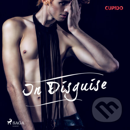 Audiokniha: In Disguise (EN) (Cupido And Others). Saga Egmont, 2019 Audiokniha: In Disguise (EN) (Cupido And Others). Saga Egmont, 2019