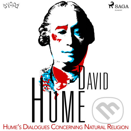Audiokniha: Hume’s Dialogues Concerning Natural Religion (EN) (David Hume). Saga Egmont, 2020 Audiokniha: Hume’s Dialogues Concerning Natural Religion (EN) (David Hume). Saga Egmont, 2020