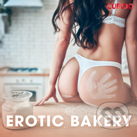Audiokniha: Erotic Bakery (EN) (Cupido And Others). Saga Egmont, 2020 Audiokniha: Erotic Bakery (EN) (Cupido And Others). Saga Egmont, 2020