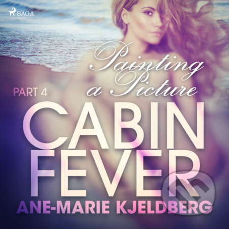 Cabin Fever 4: Painting a Picture (EN) - Ane-Marie Kjeldberg, Saga Egmont, 2020