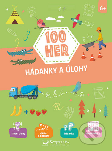 Kniha: 100 her - Hádanky a úlohy (Svojtka&Co.). Svojtka&Co., 2020 Kniha: 100 her - Hádanky a úlohy (Svojtka&Co.). Svojtka&Co., 2020