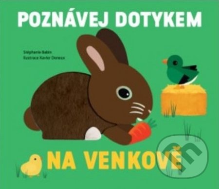 Kniha: Na venkově (Stephanie Babin). Svojtka&Co., 2020 Kniha: Na venkově (Stephanie Babin). Svojtka&Co., 2020