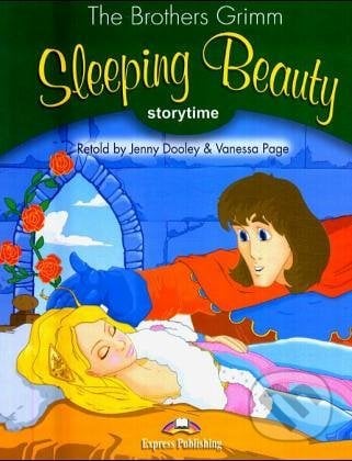 Sleeping Beauty: Storytime 3 - Pupil&#039;s Book - Jenny Dooley, Vanessa Page, Brothers Grimm, Express Publishing, 2013