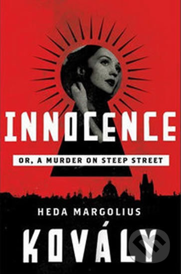Kniha: Innocence (Heda Margoliová-Kovályová). Soho Crime, 2015 Kniha: Innocence (Heda Margoliová-Kovályová). Soho Crime, 2015