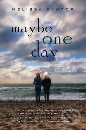 Kniha: Maybe One Day (Melissa Kantor). HarperCollins, 2015 Kniha: Maybe One Day (Melissa Kantor). HarperCollins, 2015
