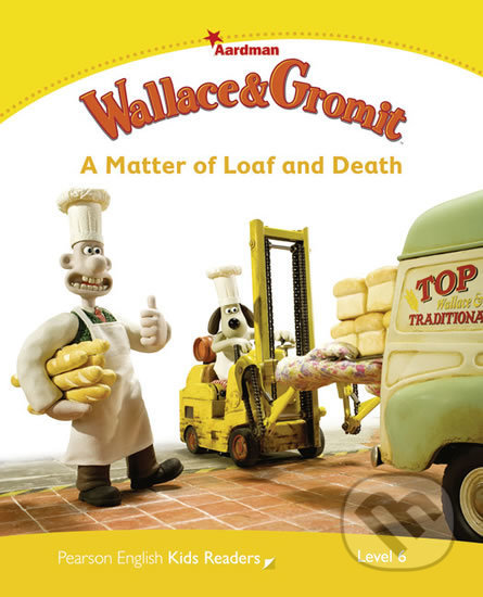 Kniha: Wallace & Gromit: A Matter of Loaf and Death (Caroline Laidlaw a Paul Shipton). Pearson, 2014 Kniha: Wallace & Gromit: A Matter of Loaf and Death (Caroline Laidlaw a Paul Shipton). Pearson, 2014