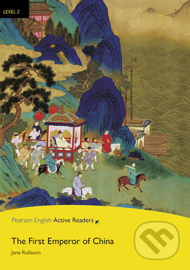 Kniha: The First Emperor of China (Jane Rollason). Pearson, 2015 Kniha: The First Emperor of China (Jane Rollason). Pearson, 2015