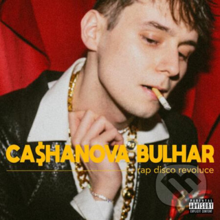 Hudobné CD: Bulhar Ca$hanova: Rap Disco Revoluce (Hudobné albumy). Hudobné albumy, 2020 Hudobné CD: Bulhar Ca$hanova: Rap Disco Revoluce (Hudobné albumy). Hudobné albumy, 2020