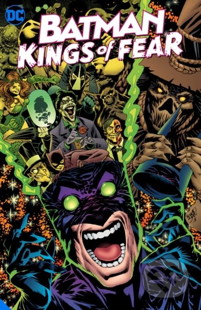 Kniha: Batman: Kings of Fear (Scott Peterson). DC Comics, 2020 Kniha: Batman: Kings of Fear (Scott Peterson). DC Comics, 2020