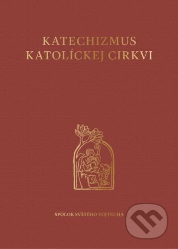 Kniha: Katechizmus Katolíckej cirkvi, 2020 Kniha: Katechizmus Katolíckej cirkvi, 2020