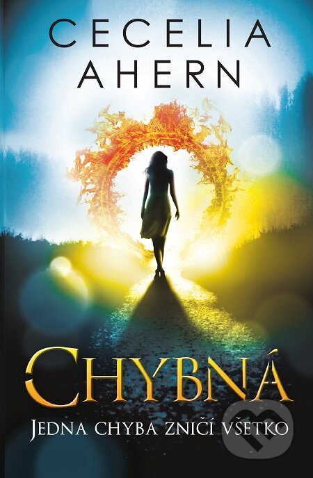 E-kniha: Chybná (Cecelia Ahern). Slovart, 2018 E-kniha: Chybná (Cecelia Ahern). Slovart, 2018