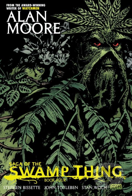 Kniha: Saga of the Swamp Thing - Book 4 (Alan Moore). Vertigo, 2013 Kniha: Saga of the Swamp Thing - Book 4 (Alan Moore). Vertigo, 2013