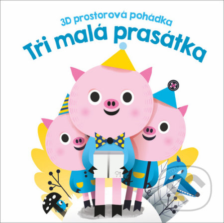 Kniha: Tři malá prasátka (YoYo Books). YoYo Books, 2020 Kniha: Tři malá prasátka (YoYo Books). YoYo Books, 2020