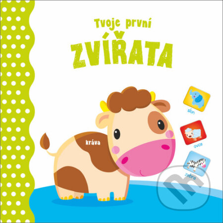 Kniha: Moje první Zvířata (YoYo Books). YoYo Books, 2020 Kniha: Moje první Zvířata (YoYo Books). YoYo Books, 2020