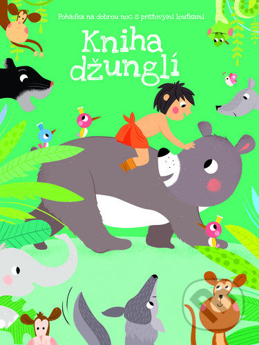 Kniha: Kniha Džunglí (YoYo Books). YoYo Books, 2020 Kniha: Kniha Džunglí (YoYo Books). YoYo Books, 2020