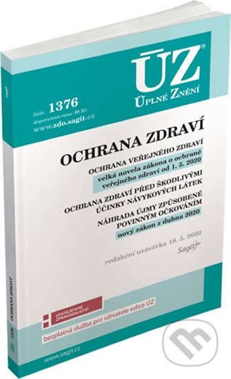 Kniha: Úplné Znění - 1376: Ochrana zdraví (Sagit). Sagit, 2020 Kniha: Úplné Znění - 1376: Ochrana zdraví (Sagit). Sagit, 2020