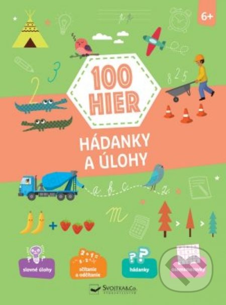 Kniha: 100 hier - Hádanky a úlohy (Svojtka&Co.). Svojtka&Co., 2020 Kniha: 100 hier - Hádanky a úlohy (Svojtka&Co.). Svojtka&Co., 2020