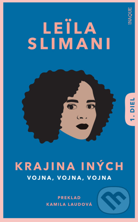 Kniha: Krajina iných (Leila Slimani). Inaque, 2020 Kniha: Krajina iných (Leila Slimani). Inaque, 2020