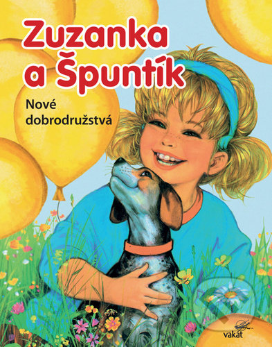 Kniha: Zuzanka a Špuntík: Nové dobrodružstvá (Vakát). Vakát, 2020 Kniha: Zuzanka a Špuntík: Nové dobrodružstvá (Vakát). Vakát, 2020