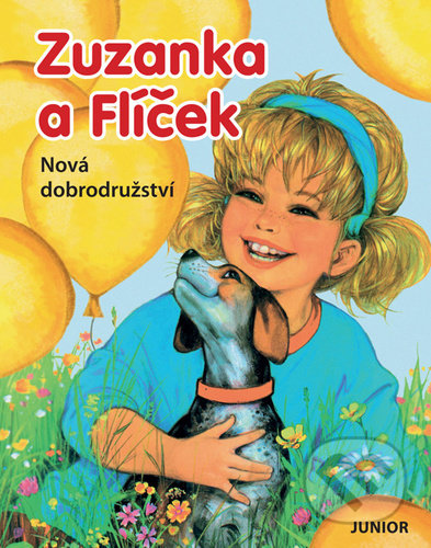 Kniha: Zuzanka a Flíček: Nová dobrodružství (Junior). Junior, 2020 Kniha: Zuzanka a Flíček: Nová dobrodružství (Junior). Junior, 2020