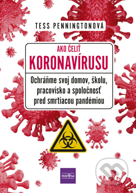 E-kniha: Ako čeliť koronavírusu (Tess Pennington). Ikar, 2020 E-kniha: Ako čeliť koronavírusu (Tess Pennington). Ikar, 2020
