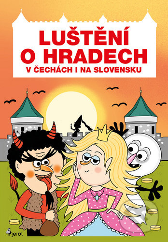 Kniha: Luštění o hradech v Čechách i na Slovensku (Eva Rémišová). Pierot, 2020 Kniha: Luštění o hradech v Čechách i na Slovensku (Eva Rémišová). Pierot, 2020