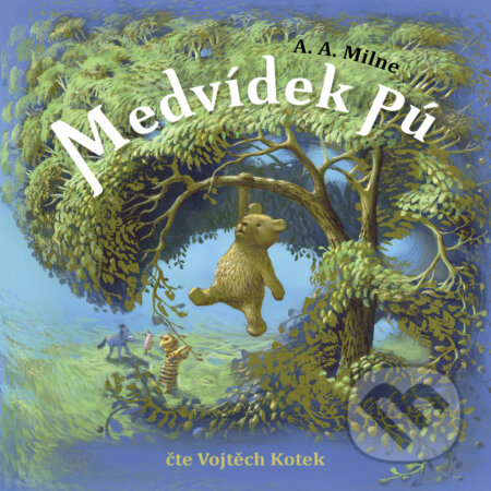 Audiokniha: Medvídek Pú (Alan Alexander Milne). Tympanum, 2020 Audiokniha: Medvídek Pú (Alan Alexander Milne). Tympanum, 2020