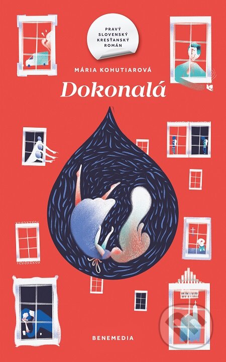 E-kniha: Dokonalá (Mária Kohutiarová). BeneMedia E-kniha: Dokonalá (Mária Kohutiarová). BeneMedia