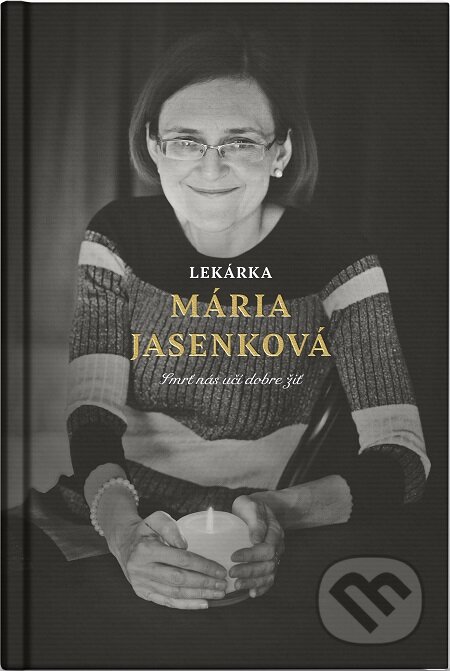 E-kniha: Lekárka Mária Jasenková (Mária Jasenková a Martin Ližičiar). BeneMedia, 2019 E-kniha: Lekárka Mária Jasenková (Mária Jasenková a Martin Ližičiar). BeneMedia, 2019