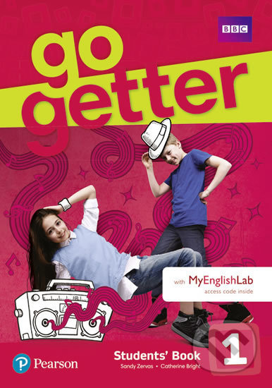 Kniha: GoGetter 1 Students´ Book w/ MyEnglishLab (Sandy Zervas). Pearson, 2018 Kniha: GoGetter 1 Students´ Book w/ MyEnglishLab (Sandy Zervas). Pearson, 2018