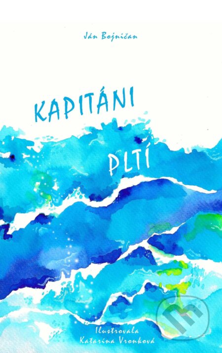E-kniha: Kapitáni pltí (Ján Bojničan). Ján Bojničan E-kniha: Kapitáni pltí (Ján Bojničan). Ján Bojničan