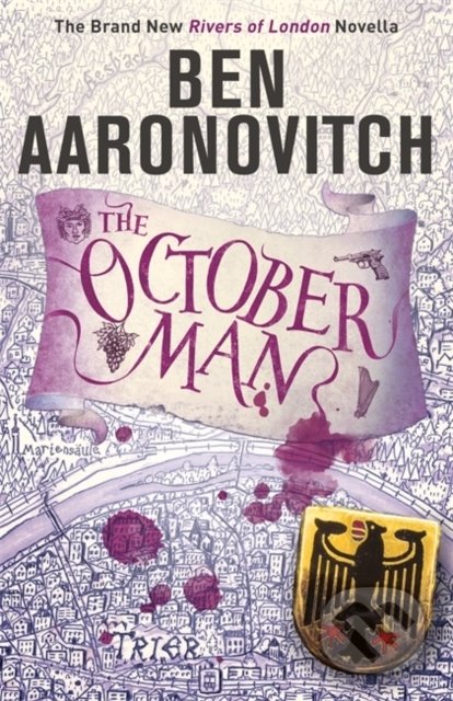 Kniha: The October Man (Ben Aaronovitch). Gollancz, 2020 Kniha: The October Man (Ben Aaronovitch). Gollancz, 2020