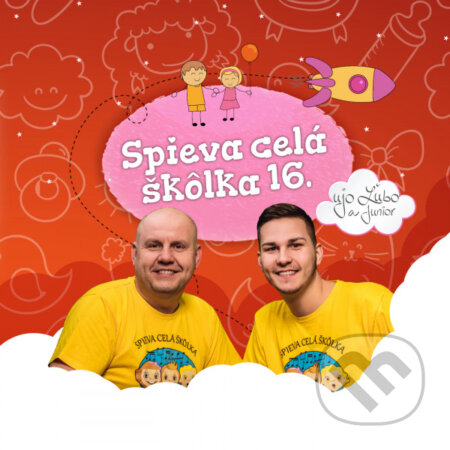 Hudobné CD: Ujo Ľubo a Junior: Spieva celá škôlka 16 (Hudobné albumy). Hudobné albumy, 2020 Hudobné CD: Ujo Ľubo a Junior: Spieva celá škôlka 16 (Hudobné albumy). Hudobné albumy, 2020