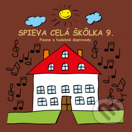 Hudobné CD: Ujo Ľubo a Junior: Spieva celá škôlka 9 (Hudobné albumy). Hudobné albumy, 2020 Hudobné CD: Ujo Ľubo a Junior: Spieva celá škôlka 9 (Hudobné albumy). Hudobné albumy, 2020