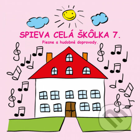 Hudební CD: Ujo Ľubo a Junior: Spieva celá škôlka 7 (Hudobné albumy). Hudobné albumy, 2020 Hudební CD: Ujo Ľubo a Junior: Spieva celá škôlka 7 (Hudobné albumy). Hudobné albumy, 2020