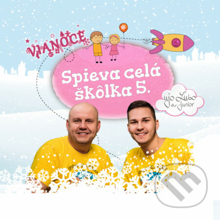 Hudobné CD: Ujo Ľubo a Junior: Spieva celá škôlka / Vianoce 5 (Hudobné albumy). Hudobné albumy, 2020 Hudobné CD: Ujo Ľubo a Junior: Spieva celá škôlka / Vianoce 5 (Hudobné albumy). Hudobné albumy, 2020