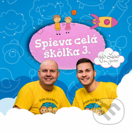 Hudobné CD: Ujo Ľubo a Junior: Spieva celá škôlka 3 (Hudobné albumy). Hudobné albumy, 2020 Hudobné CD: Ujo Ľubo a Junior: Spieva celá škôlka 3 (Hudobné albumy). Hudobné albumy, 2020